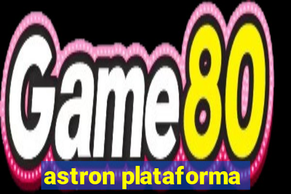 astron plataforma